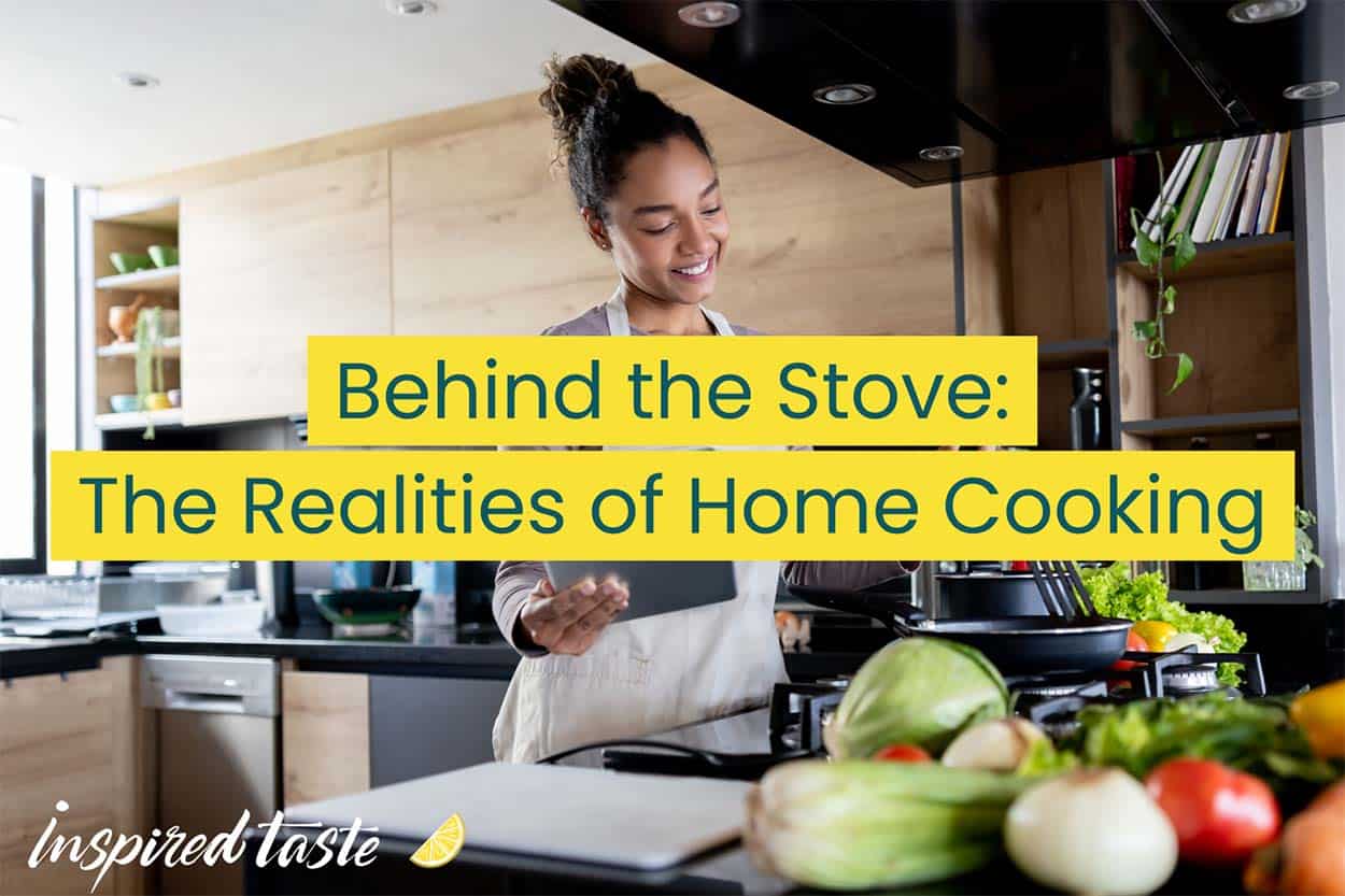 The Realities of Home Cooking