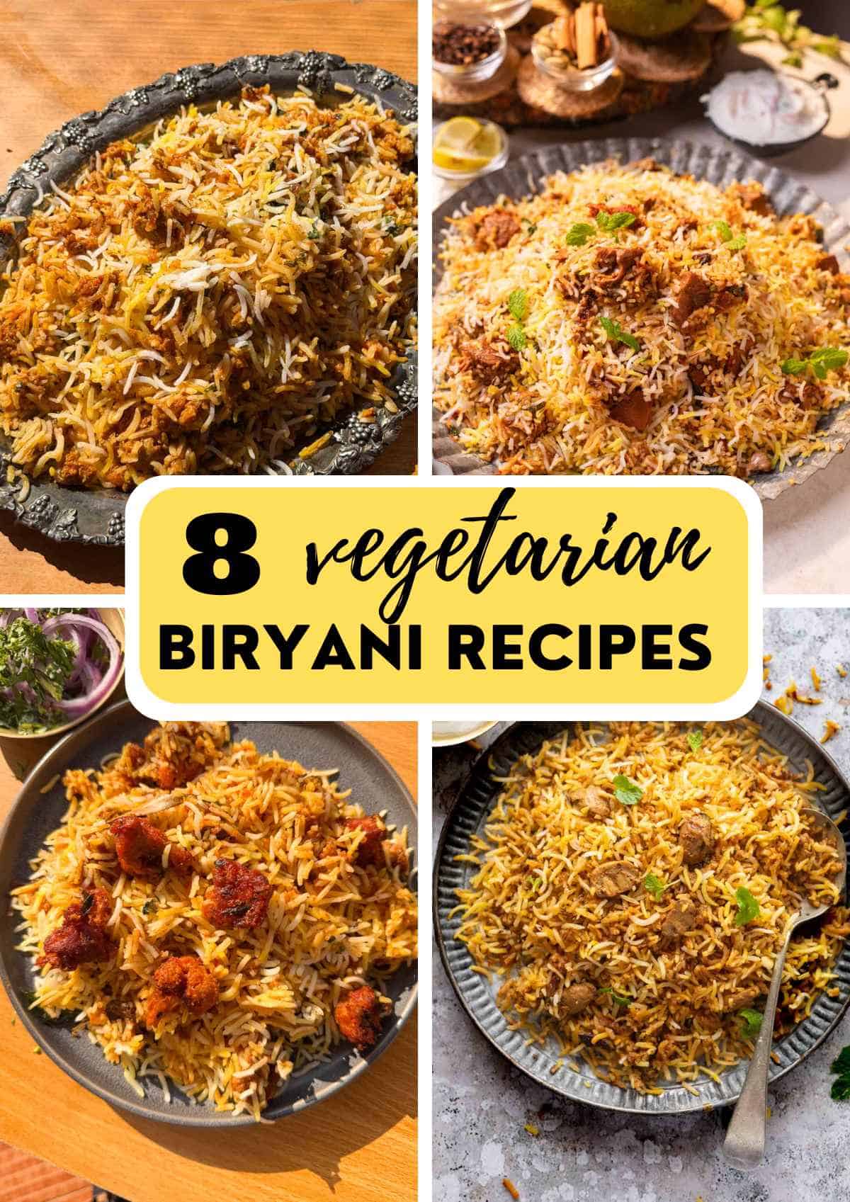 8 Unique Veg Biryani Recipes everyone should try