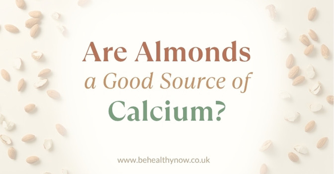 Calcium in Almonds: Are Almonds a Good Source of Calcium?